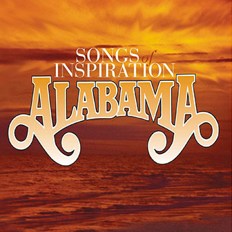 "Songs Of Inspiration" album by Alabama