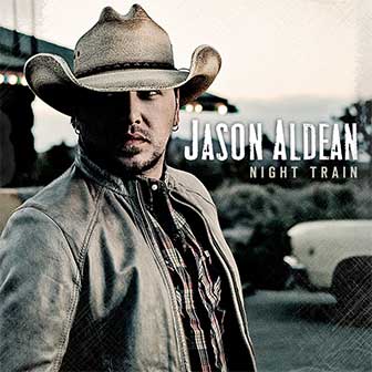 "Night Train" album by Jason Aldean
