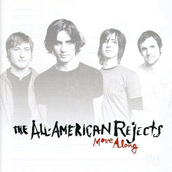 "Move Along" by All-American Rejects
