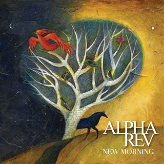 "New Morning" by Alpha Rev