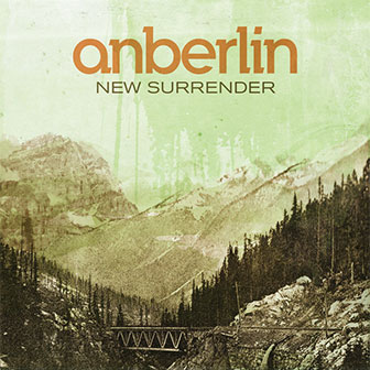 "New Surrender" album by Anberlin