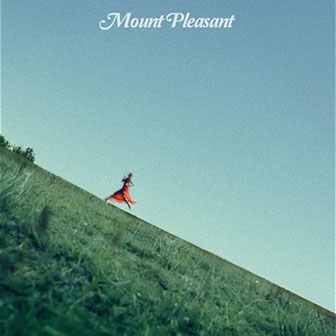 "Mount Pleasant" EP