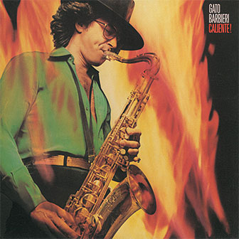 "Caliente" album by Gato Barbieri