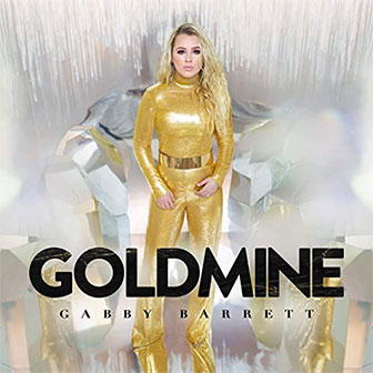 "Goldmine" album by Gabby Barrett