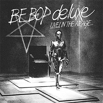 "Live! In The Air Age" album by Be Bop Deluxe