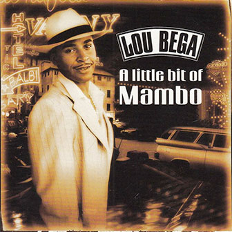 "A Little Bit Of Mambo" album by Lou Bega