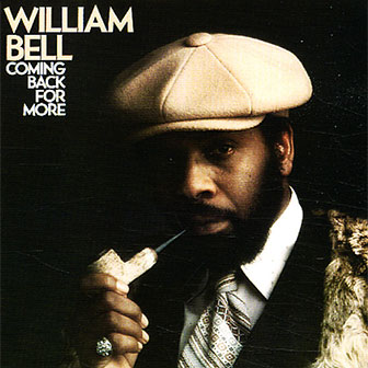 "Tryin' To Love Two" by William Bell