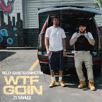 "WTF GOIN" "WTF GOIN"