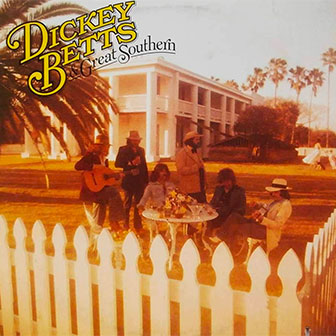 "Dickey Betts & Great Southern" album
