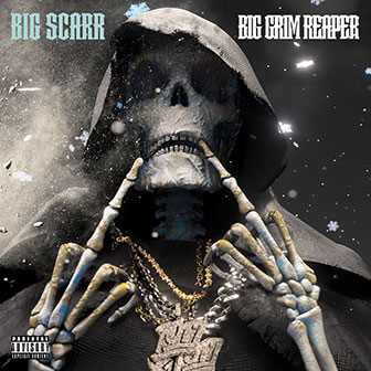 "Big Grim Reaper" album by Big Scarr