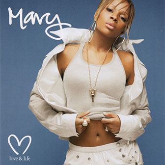 "Love & Life" album by Mary J Blige