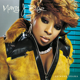 "No More Drama" album by Mary J Blige
