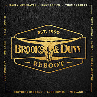 "Reboot" album by Brooks & Dunn