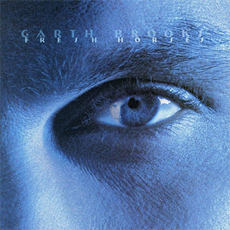 "Fresh Horses" album by Garth Brooks