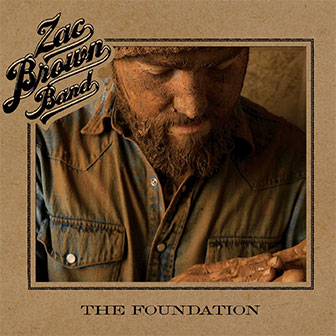 "Whatever It Is" by Zac Brown Band