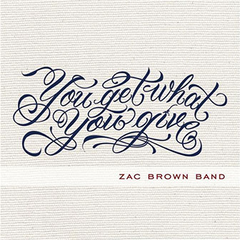 "As She's Walking Away" by Zac Brown Band