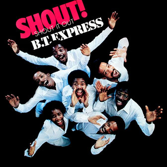 "Shout!" album by BT Express