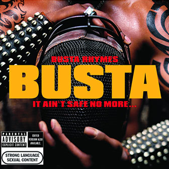 "I Know What You Want" by Busta Rhymes