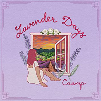 "Lavender Days" album by Caamp