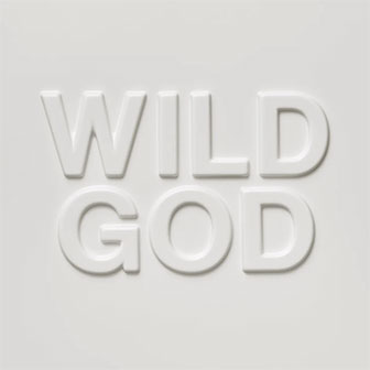 "Wild God" album by Nick Cave & The Bad Seeds