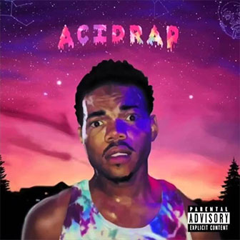 "Acid Rap" album by Chance The Rapper