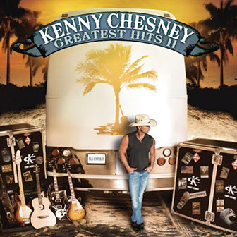 "Greatest Hits II" album by Kenny Chesney