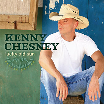 "Lucky Old Sun" album by Kenny Chesney