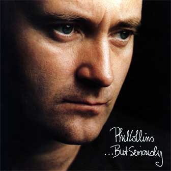 "Something Happened On The Way To Heaven" by Phil Collins