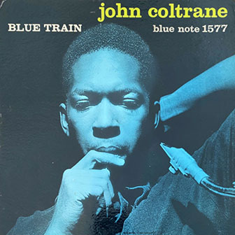 "Blue Train" album by John Coltrane