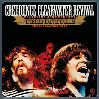 "Chronicle The 20 Greatest Hits" album by Creedence Clearwater Revival