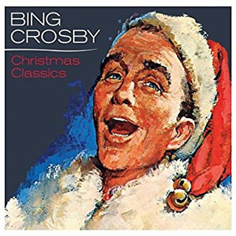 "Christmas Classics" album by Bing Crosby