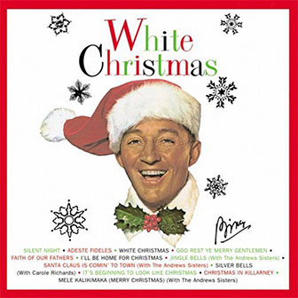 "I'll Be Home For Christmas" by Bing Crosby