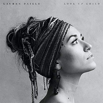 "Look Up Child" album by Lauren Daigle