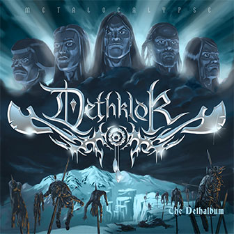 "The Dethalbum" album by Dethklok
