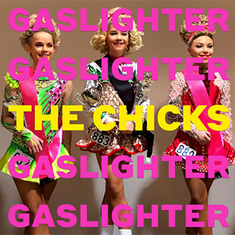 "Gaslighter" album by The Chicks