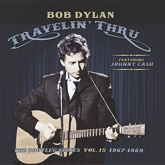 "Travelin' Thru" album by Bob Dylan