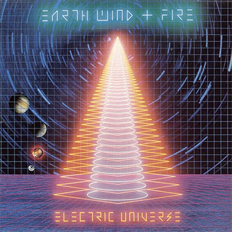 "Electric Universe" album by Earth, Wind & Fire