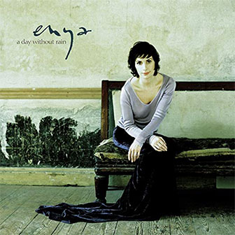 "A Day Without Rain" album by Enya
