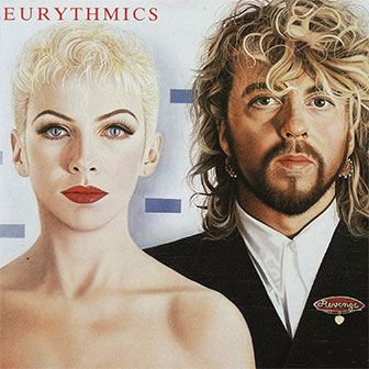 "Thorn In My Side" by Eurythmics