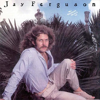 "Thunder Island" album by Jay Ferguson