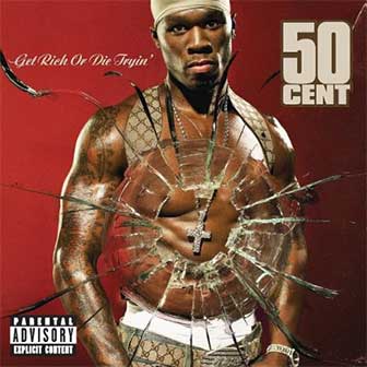 "If I Can't" by 50 Cent