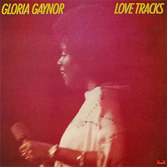 "Love Tracks" album by Gloria Gaynor