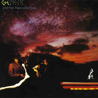"And Then There Were Three" album by Genesis