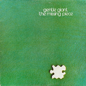 "The Missing Piece" album by Gentle Giant