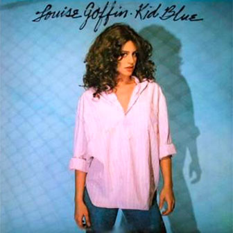 "Kid Blue" album by Louise Goffin