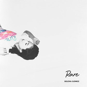 "Rare" album by Selena Gomez