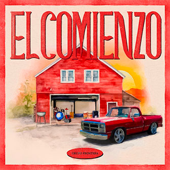 "El Comienzo" album by Grupo Frontera
