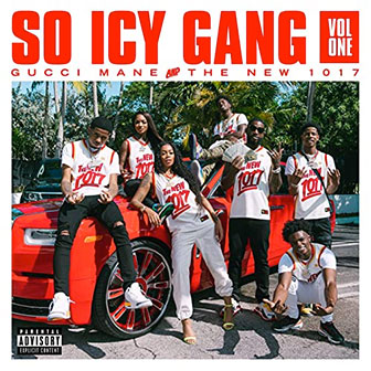 "So Icy Gang, Vol. One" album by Gucci Mane