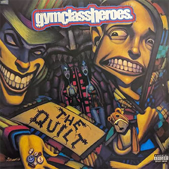 "The Quilt" album by Gym Class Heroes