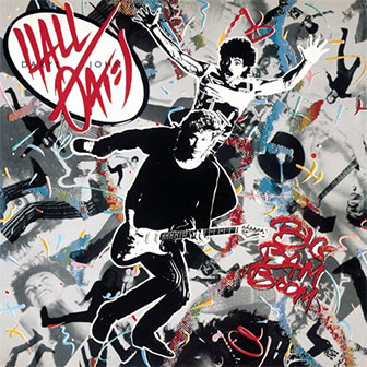 "Big Bam Boom" album by Hall & Oates